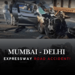 Mumbai - DELHI Expressway ROAD ACCIDENT!
